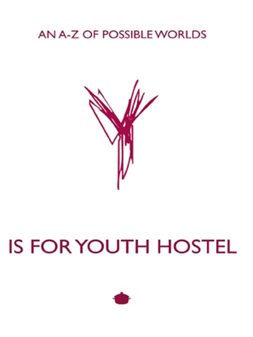 Title details for Y is for Youth Hostel by A.C. Tillyer - Available